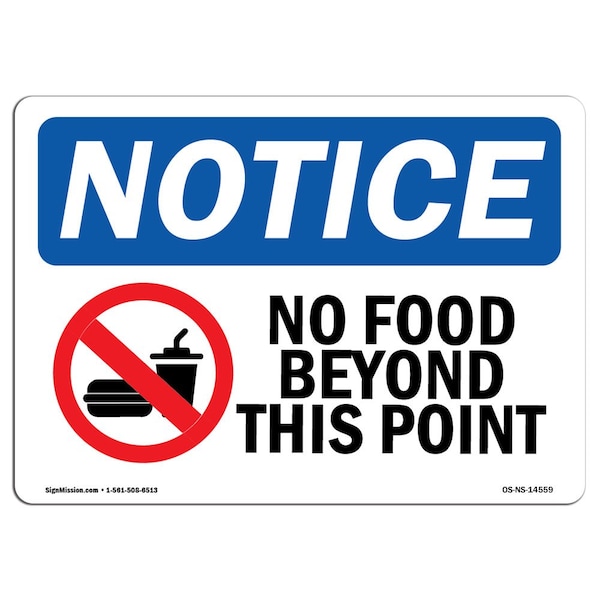 Safety Sign, OSHA Notice, 7" Height, Aluminum, No Food Beyond This Point Sign With Symbol, Landscape